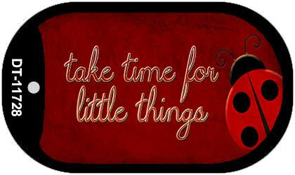 Take Time for Little Things Novelty Metal Dog Tag Necklace DT-11728