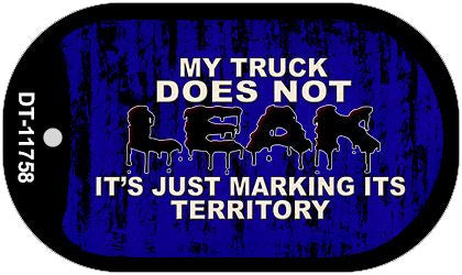 Truck Doesnt Leak Novelty Metal Dog Tag Necklace DT-11758