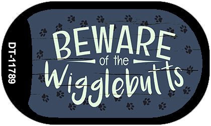 Beware of Wigglebutts Novelty Metal Dog Tag Necklace DT-11789