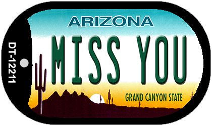 Arizona Miss You Novelty Metal Dog Tag Necklace DT-12211