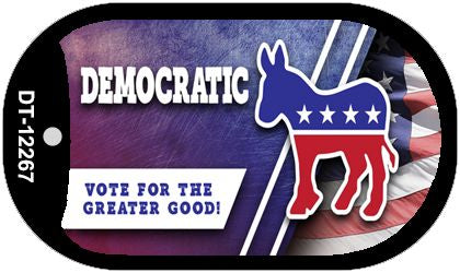 Democratic Vote for Greater Good Novelty Metal Dog Tag Necklace DT-12267
