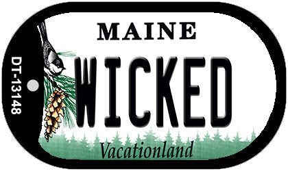 Wicked Maine Novelty Metal Dog Tag Necklace DT-13148