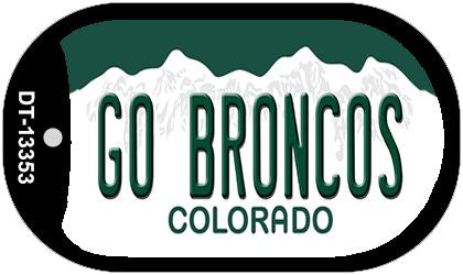 Go Broncos Novelty Metal Dog Tag Necklace DT-13353