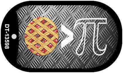 Pie Greater Than Pi Novelty Metal Dog Tag Necklace