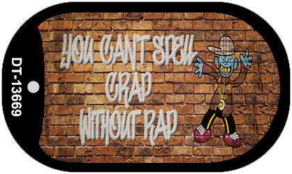 Grad Without Rad Novelty Metal Dog Tag Necklace DT-13669