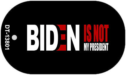 Biden Not My Pres Black Novelty Metal Dog Tag Necklace