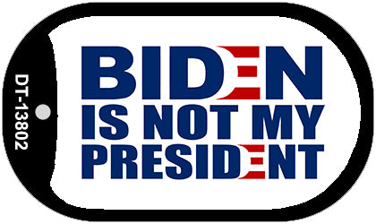 Biden Not My Pres White Novelty Metal Dog Tag Necklace