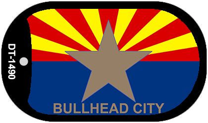Bullhead City Arizona State Flag Metal Novelty Dog Tag Necklace DT-1490