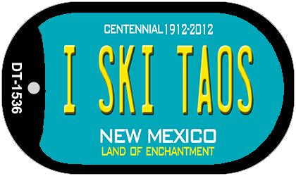 I Ski Taos Teal New Mexico Novelty Metal Dog Tag Necklace DT-1536