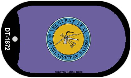 Choctaw Nation Tribe Novelty Metal Dog Tag Necklace DT-1872