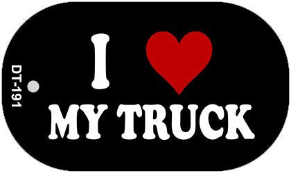 I Love My Truck Novelty Metal Dog Tag Necklace DT-191