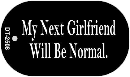 My Next Girlfriend Novelty Metal Dog Tag Necklace DT-2508