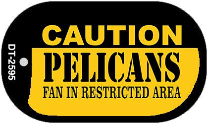 Caution Pelicans Fan Area Novelty Metal Dog Tag Necklace DT-2595