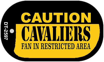 Caution Cavaliers Fan Area Novelty Metal Dog Tag Necklace DT-2597