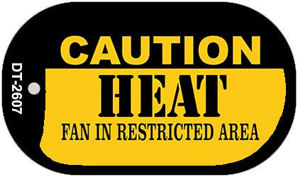 Caution Heat Fan Area Novelty Metal Dog Tag Necklace DT-2607