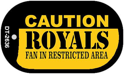 Caution Royals Fan Area Novelty Metal Dog Tag Necklace DT-2636