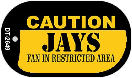 Caution Jays Fan Area Novelty Metal Dog Tag Necklace DT-2649