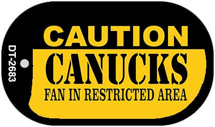 Caution Canucks Fan Area Novelty Metal Dog Tag Necklace DT-2683