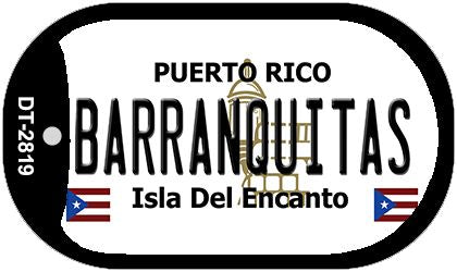 Barranquitas Puerto Rico Metal Novelty Dog Tag Necklace DT-2819