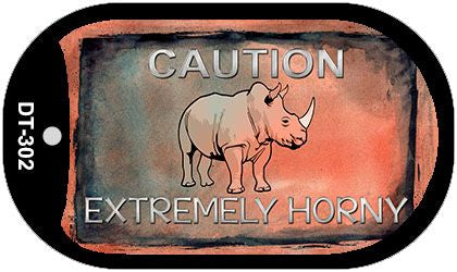 Caution Extremely Horny Novelty Metal Dog Tag Necklace DT-302