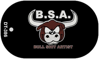 Bull Shit Artist Novelty Metal Dog Tag Necklace DT-386