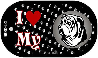 I Love My Bulldog Novelty Metal Dog Tag Necklace DT-3896