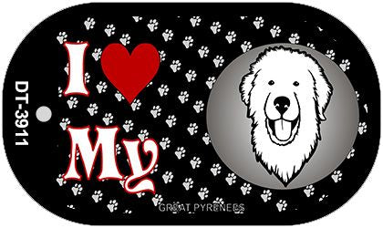I Love My Great Pyrenees Novelty Metal Dog Tag Necklace DT-3911