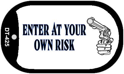 Enter At Your Own Risk Novelty Dog Tag Necklace DT-425