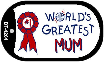 Worlds Greatest Mum Novelty Metal Dog Tag Necklace DT-4264