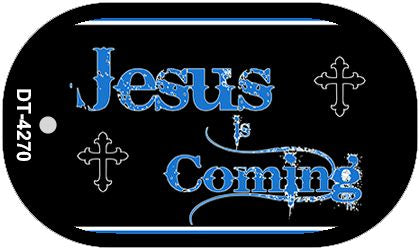 Jesus Is Coming Novelty Metal Dog Tag Necklace DT-4270