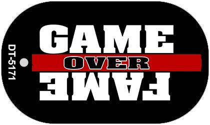 Game Over Fame Novelty Metal Dog Tag Necklace DT-5171