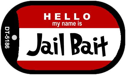 Jail Bait Novelty Metal Dog Tag Necklace DT-5186