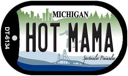 Hot Mama Michigan Novelty Metal Dog Tag Necklace DT-6134