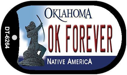 OK Forever Oklahoma Novelty Metal Dog Tag Necklace DT-6264