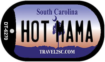 Hot Mama South Carolina Novelty Metal Dog Tag Necklace DT-6270