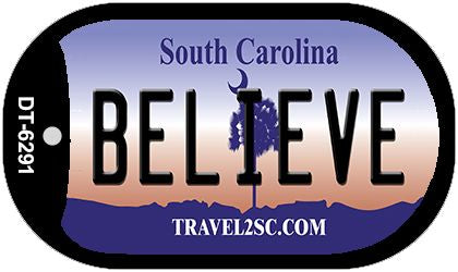 Believe South Carolina Novelty Metal Dog Tag Necklace DT-6291