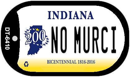 Indiana No Murci Novelty Metal Dog Tag Necklace DT-6410