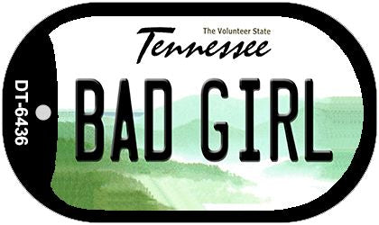 Bad Girl Tennessee Novelty Metal Dog Tag Necklace DT-6436