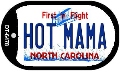 Hot Mama North Carolina Novelty Metal Dog Tag Necklace DT-6478