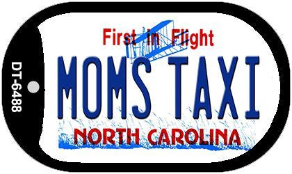 Moms Taxi North Carolina Novelty Metal Dog Tag Necklace DT-6488