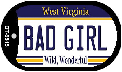 Bad Girl West Virginia Novelty Metal Dog Tag Necklace DT-6515