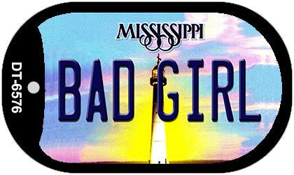 Bad Girl Mississippi Novelty Metal Dog Tag Necklace DT-6576