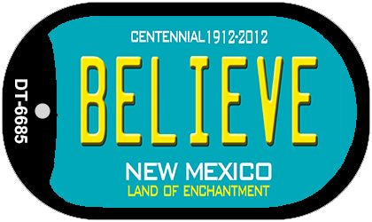 Believe Teal New Mexico Novelty Metal Dog Tag Necklace DT-6685