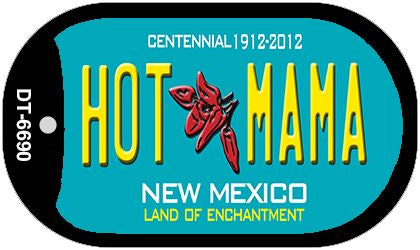 Hot Mama Teal New Mexico Novelty Metal Dog Tag Necklace DT-6690