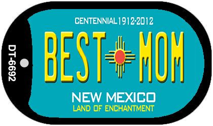 Best Mom Teal New Mexico Novelty Metal Dog Tag Necklace DT-6692