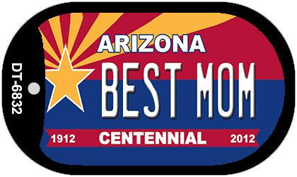 Best Mom Arizona Centennial Novelty Metal Dog Tag Necklace DT-6832