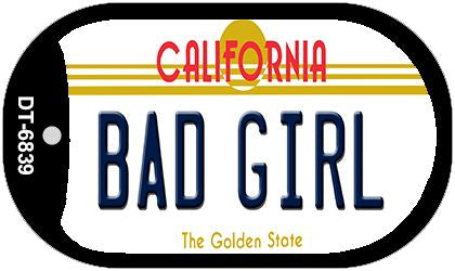 Bad Girl California Novelty Metal Dog Tag Necklace DT-6839