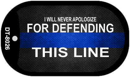 Defending This Line Novelty Dog Tag Necklace DT-8026