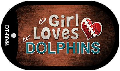 This Girl Loves Her Dolphins Novelty Metal Dog Tag Necklace DT-8044