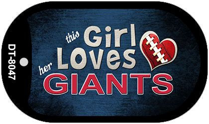 This Girl Loves Her Giants Novelty Metal Dog Tag Necklace DT-8047